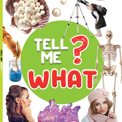 Tell Me What