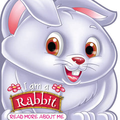 I Am A Rabbit